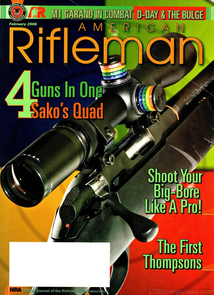 American Rifleman February 2006 magazine back issue American Rifleman magizine back copy 