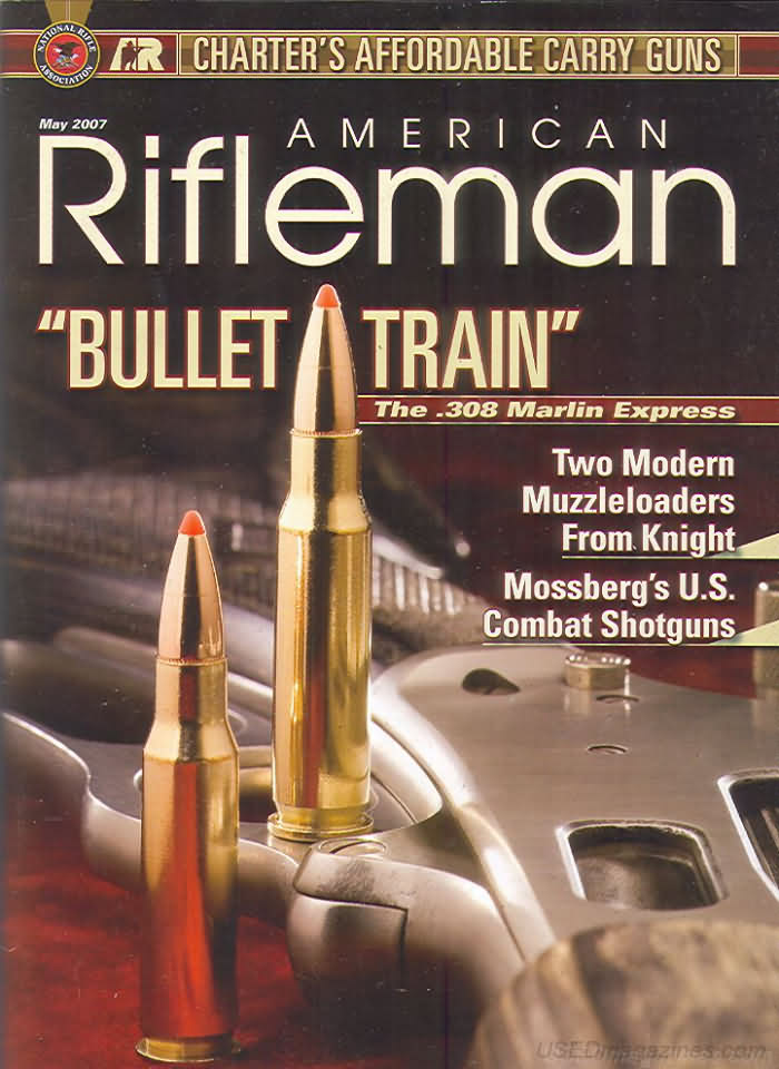 American Rifleman May 2007 magazine back issue American Rifleman magizine back copy 