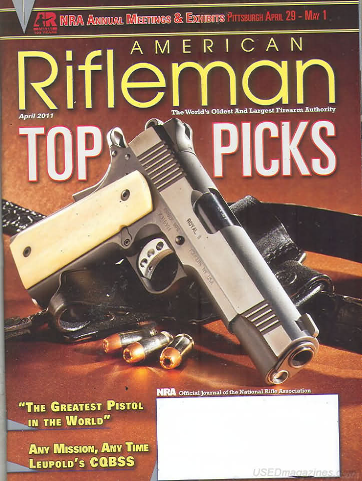 American Rifleman April 2011 magazine back issue American Rifleman magizine back copy 