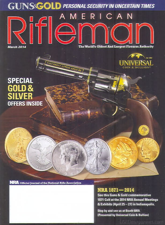 American Rifleman March 2014 magazine back issue American Rifleman magizine back copy 