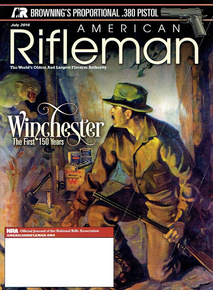 American Rifleman July 2016 magazine back issue American Rifleman magizine back copy 