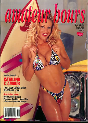 Amateur Hours March 1996 magazine back issue Amateur Hours magizine back copy Amateur Hours March 1996 Adult Magazine Back Issue Dedicated to Amateur Pornography and Want to Be Porn Stars. Catalina L'Amour.