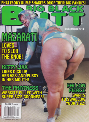 Big Black Butt December 2011 magazine back issue Big Black Butt magizine back copy Swallow Jizz, Dick Up Her Ass, Pussy in Her Mouth,Phat Ebony Rump Shakers Drop Their Big Panties