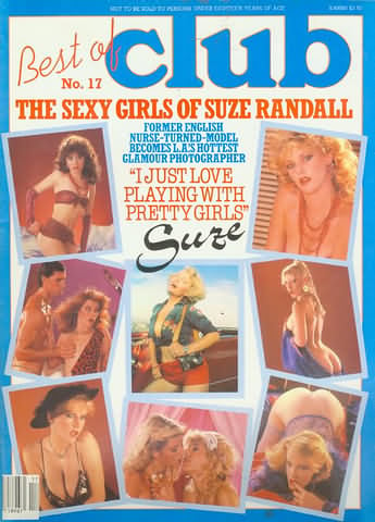 The Best of Club # 17 magazine back issue Best of Club magizine back copy The Best of Club # 17 Adult Magazine Back Issue Published by Paul Raymond Publishing Group. The Sexy Girls Of Suze Randall.