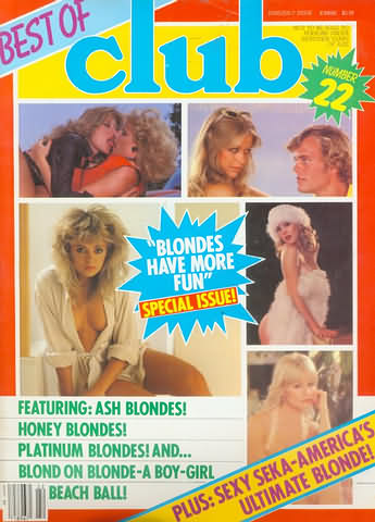 The Best of Club # 22 magazine back issue Best of Club magizine back copy The Best of Club # 22 Adult Magazine Back Issue Published by Paul Raymond Publishing Group. Blondes Have More Fun Special Issue!.