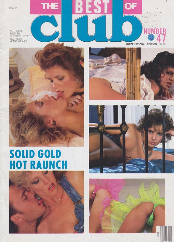 The Best of Club # 47 magazine back issue Best of Club magizine back copy the best of club no 47 1988 back issues hottest raunchiest pictorials lewd spreads lesbo lick action