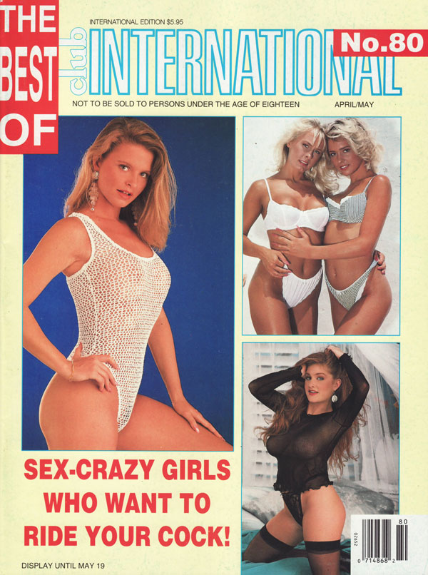 Best of Club International # 80 magazine back issue Best of Club magizine back copy sex crazy girls who want to ride your cock sue and paul jasmine lena chloe cum to life annette april