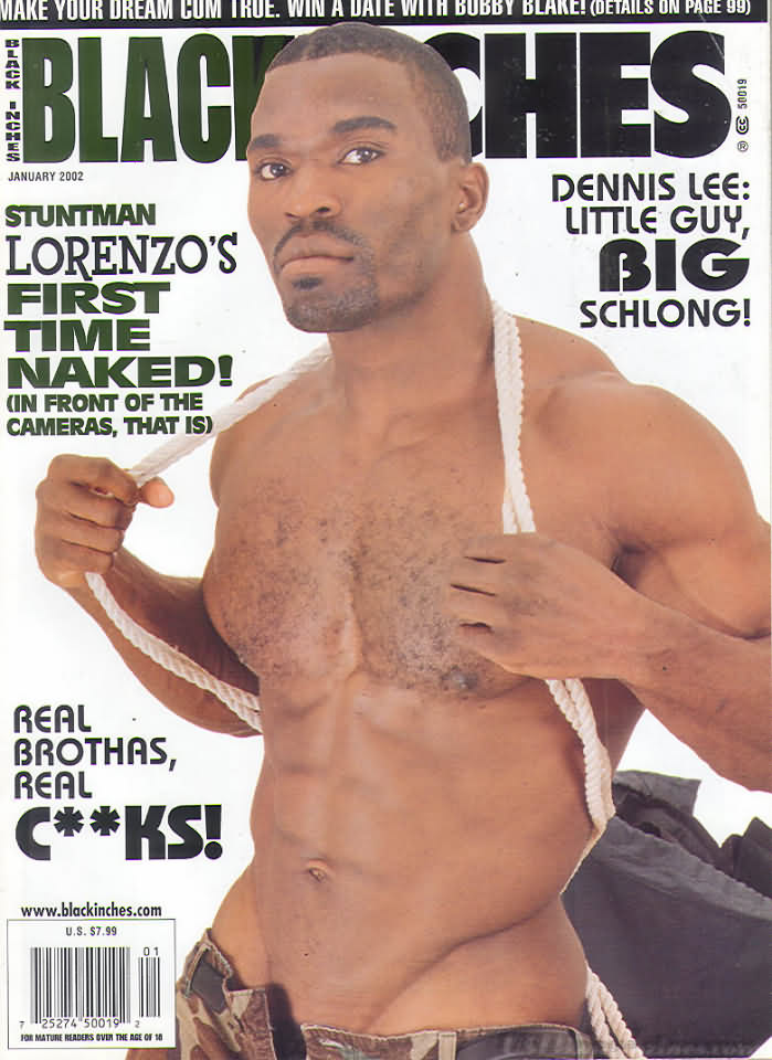 Black Inches January 2002 magazine back issue Black Inches magizine back copy Black Inches January 2002 Black Nude Men Adult Gay Magazine Back Issue Published by Black Inches Publishing. Stuntman Lorenzo's First Time Naked, In Front Of The Cameras, That Is