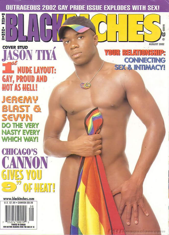 Black Inches August 2002 magazine back issue Black Inches magizine back copy Black Inches August 2002 Black Nude Men Adult Gay Magazine Back Issue Published by Black Inches Publishing. Cover Stud Jason Tiya 1st Nude Layout: Gay Proud And Hot As Hell!.