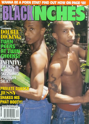 Black Inches December 2002 magazine back issue Black Inches magizine back copy Black Inches December 2002 Black Nude Men Adult Gay Magazine Back Issue Published by Black Inches Publishing. Double Dicking: Twin Peeks At Twin Cheeks!.