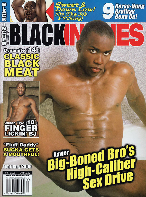 Black Inches February 2006 magazine back issue Black Inches magizine back copy blackinches magazine, used gay magazines, hot blowjob photos, hardbodied black men in hard gay mag b