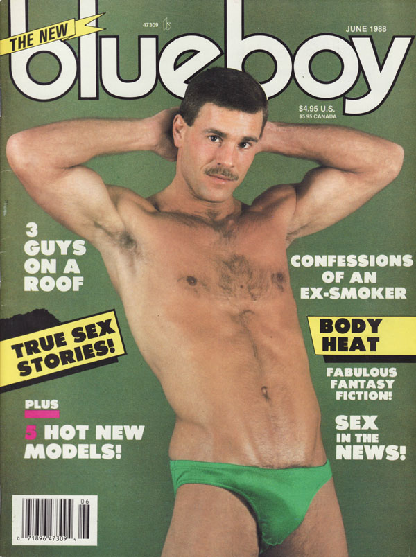 Blueboy June 1988 magazine back issue Blueboy magizine back copy 3 guys on a roof true sex stories 5 hot new models confessions of an ex smoker body heat sex in the 