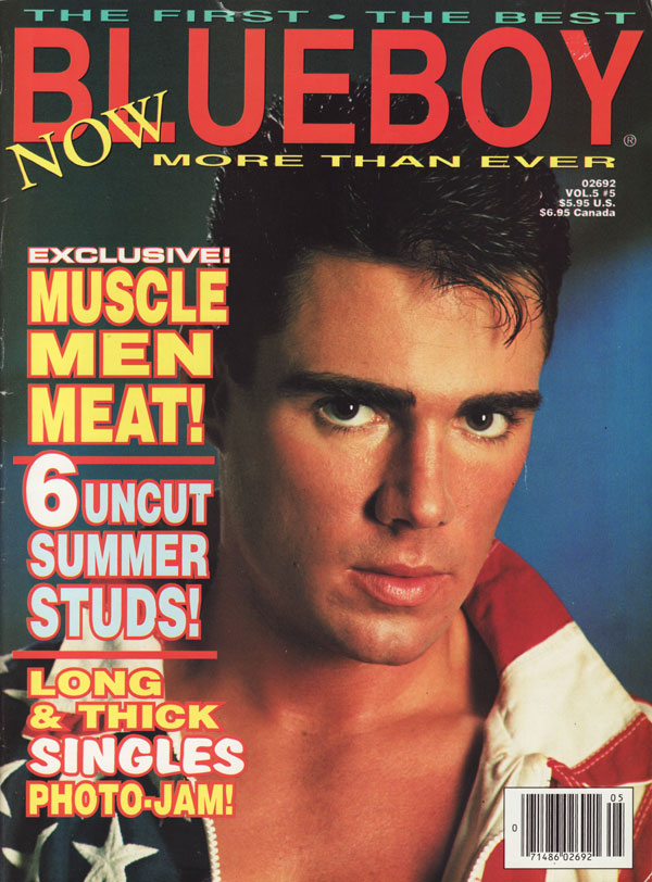 Blueboy Vol. 5 # 5 - May 1994 magazine back issue Blueboy magizine back copy exclusive muscle men meat uncut summer studs long and thick single photo jam chris slade tony di ang
