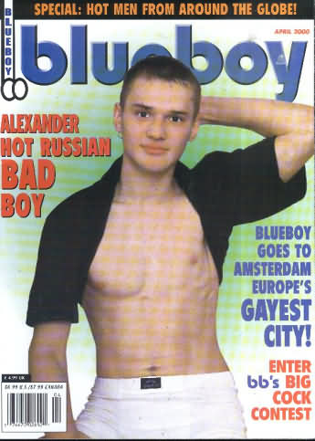 Blueboy April 2000 magazine back issue Blueboy magizine back copy Blueboy April 2000 Gay Mens Magazine Back Issue Publishing Photos of Naked Men. Alexander Hot Russian Bad Boy.