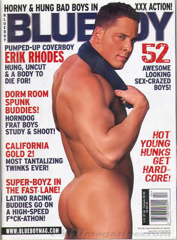 Blueboy April 2006 magazine back issue Blueboy magizine back copy Blueboy April 2006 Gay Mens Magazine Back Issue Publishing Photos of Naked Men. Pumped - Up Coverboy Erik Rhodes Hung, Uncut & A Body To Die For!.