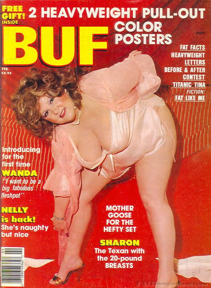 BUF February 1988 magazine back issue BUF (Big Up Front) Swinger magizine back copy BUF February 1988 Adult Magazine Back Issue Specializing in Naked Big Breasted Women, Big Up Front Swingers are Girls with Big Tits. 2 Heavyweight Pull-Out Color Posters.