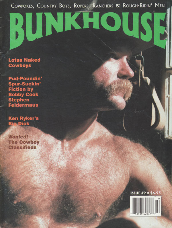 Bunkhouse # 10 magazine back issue Bunkhouse magizine back copy cowpokes country boys cowboys ranchers rough-ridin men spur sucking boby cook stephen feldermaus ken