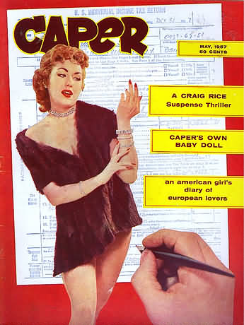Caper May 1957 magazine back issue Caper magizine back copy Caper May 1957 Vintage Adult Mens Magazine Back Issue Published for Salty Spicy Pickled Sex Tastes. A Craig Rice Suspense Thriller.