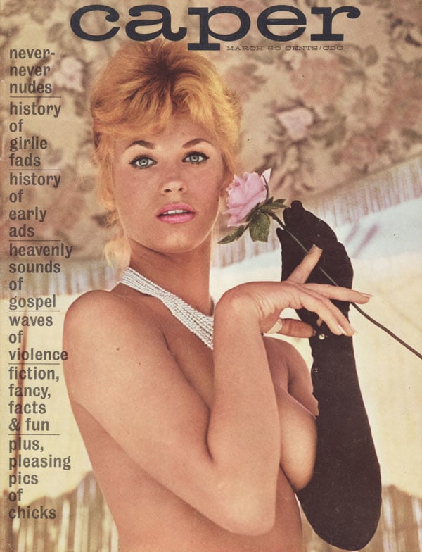 Caper March 1964 magazine back issue Caper magizine back copy nudes history of the girlie fads history of early ads jeavenly sounds waves of violence fiction fact