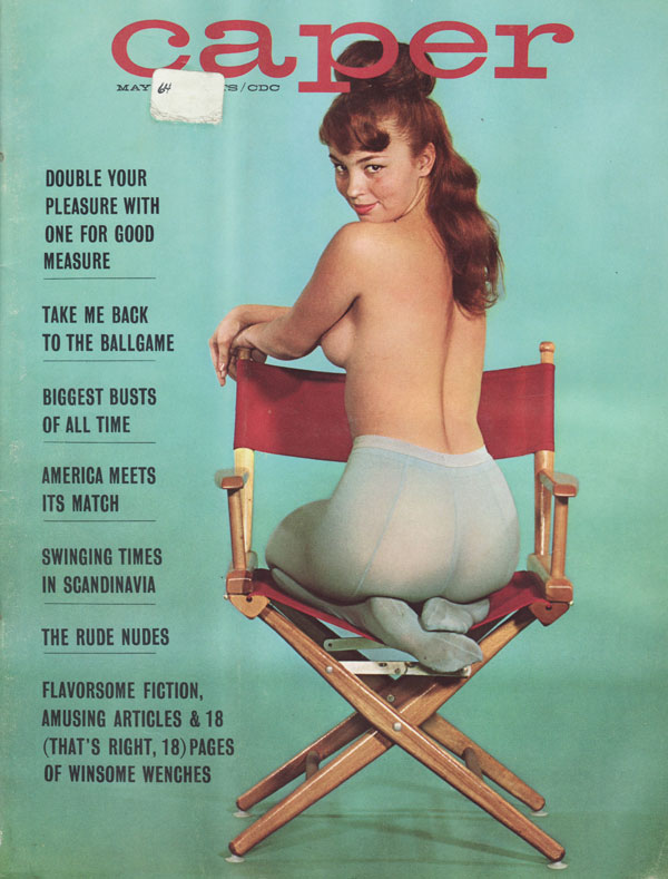 Caper May 1964 magazine back issue Caper magizine back copy double your pleasure with one for good measure take me back to the ballgame buggest busts of all tim