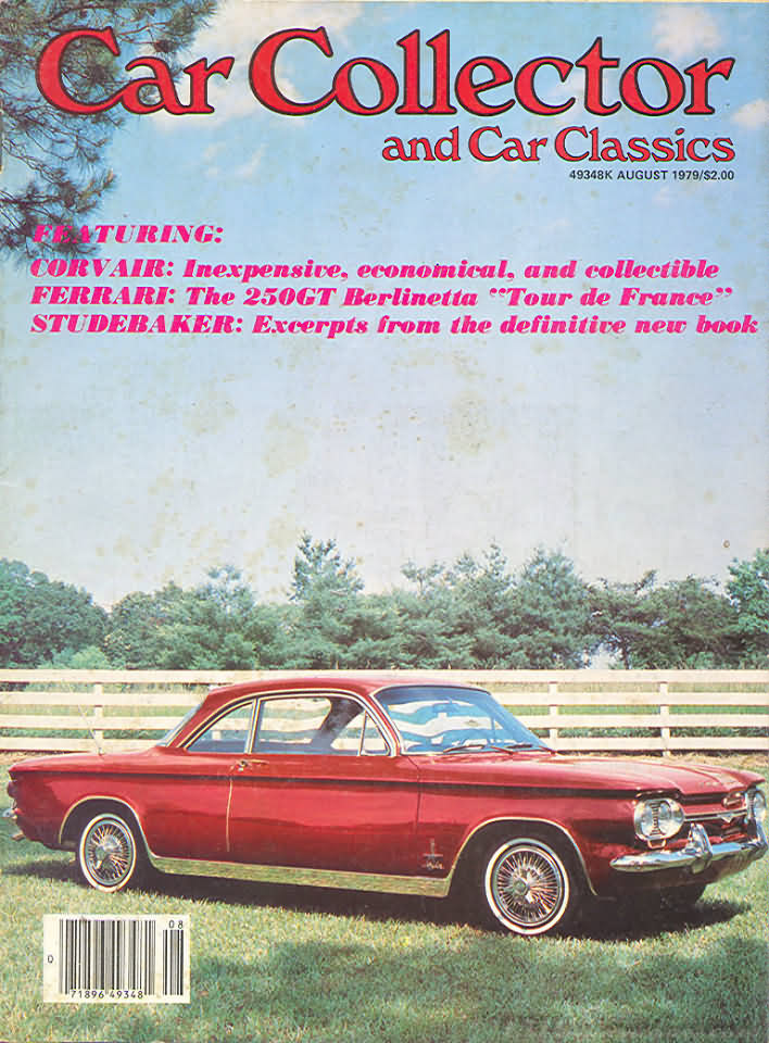 Car Collector and Car Classics August 1979, , Corvair: Inexpensive, Economical, And Collectible