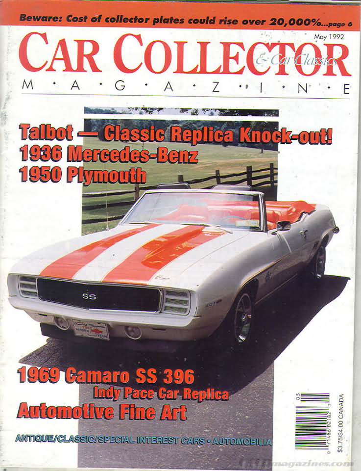 Car Collector and Car Classics May 1992, , Beware: Cost Of Collector Plates Could Rise Over 20,000%