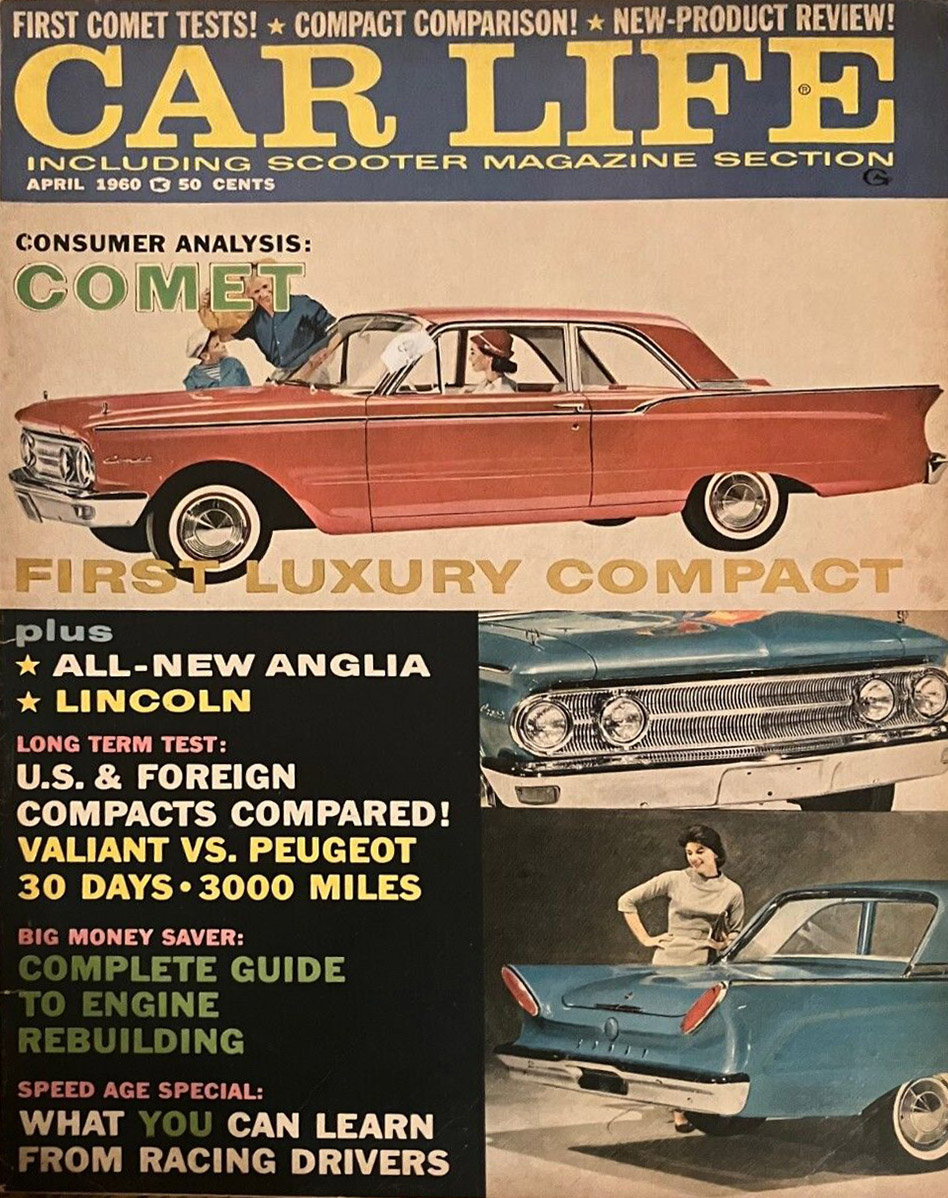 Car Life April 1960, , First Comet Tests! Compact Comparison! New