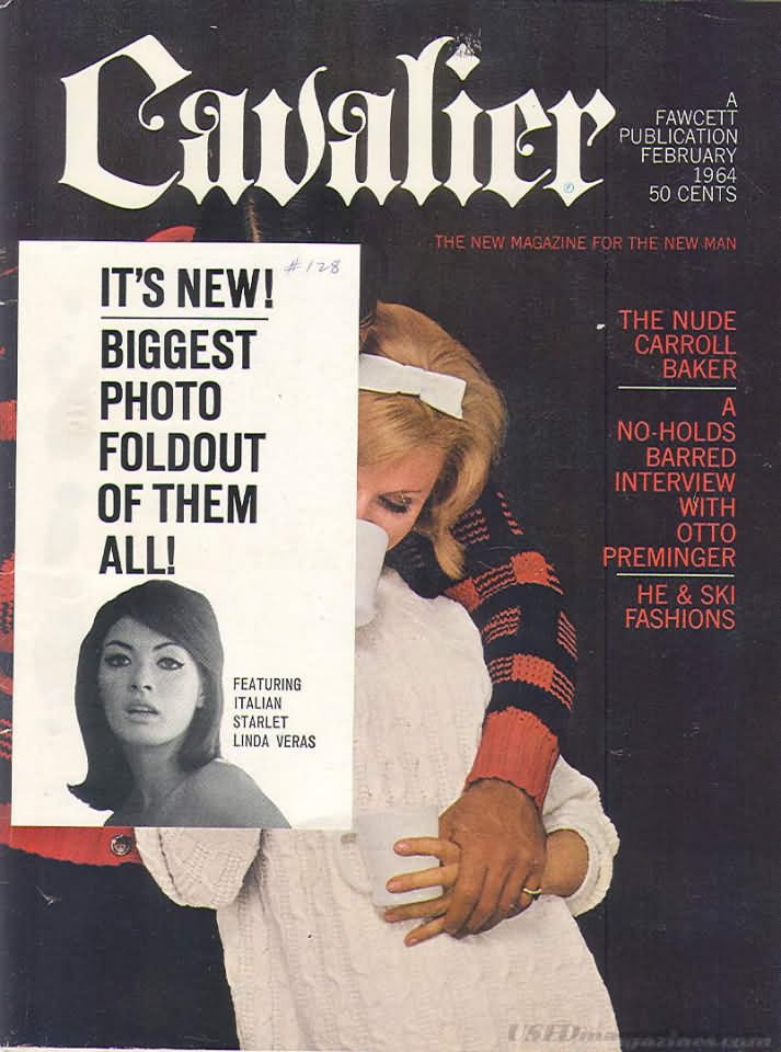 Cavalier February 1964 magazine back issue Cavalier magizine back copy Cavalier February 1964 Adult Magazine Back Issue Published by Fawcett Publications and Founded in 1952. It's New! Biggest Photo Foldout Of Them All!.
