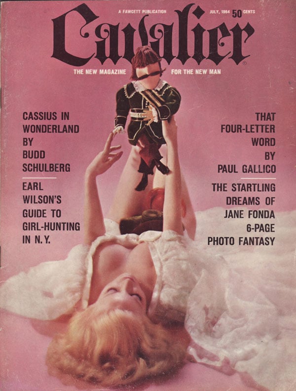 Cavalier July 1964 magazine back issue Cavalier magizine back copy Jane Fonda cassius in wonderland budd schulberg earl wilson's guide to girl hunting four letter word