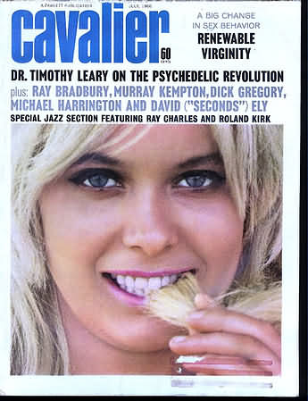 Cavalier July 1966 magazine back issue Cavalier magizine back copy Cavalier July 1966 Adult Magazine Back Issue Published by Fawcett Publications and Founded in 1952. Dr. Timothy Leary on the Psychedelic Revolution.