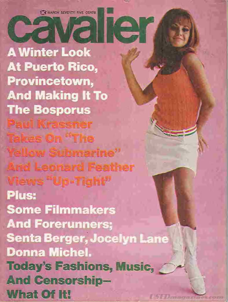 Cavalier March 1969 magazine back issue Cavalier magizine back copy Cavalier March 1969 Adult Magazine Back Issue Published by Fawcett Publications and Founded in 1952. A Winter Look At Puerto Rico, Provincetown, And Making It To The Bosporus.