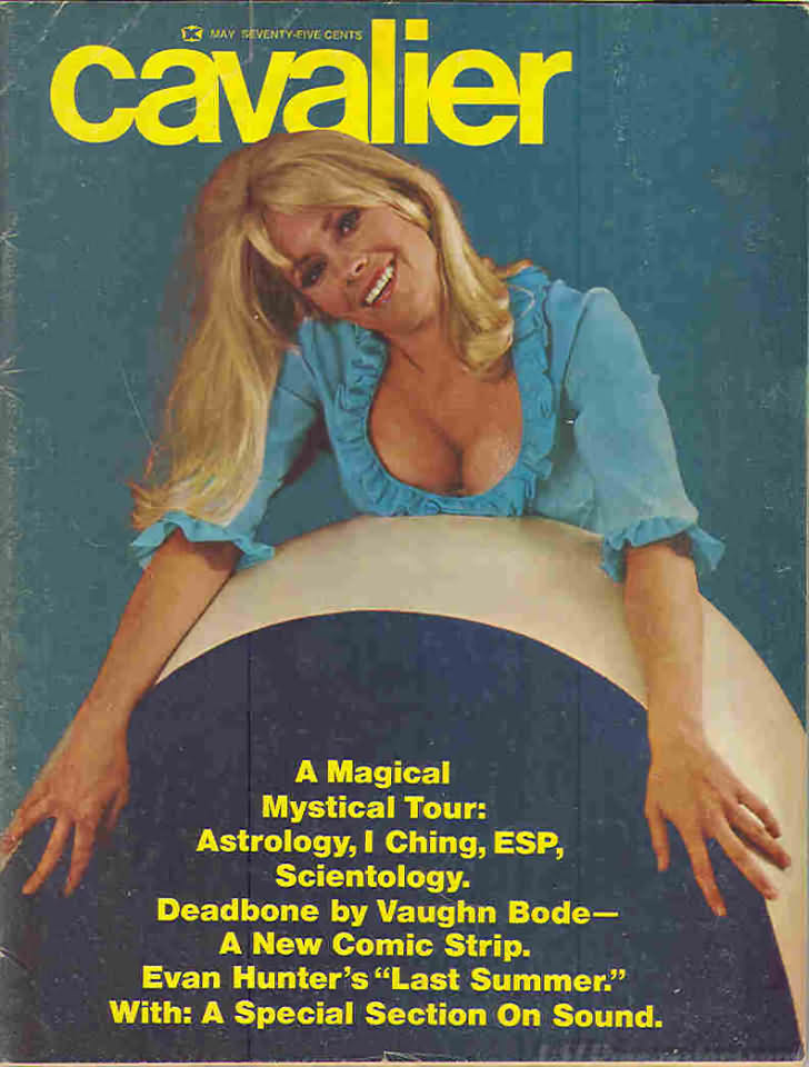 Cavalier May 1969 magazine back issue Cavalier magizine back copy Cavalier May 1969 Adult Magazine Back Issue Published by Fawcett Publications and Founded in 1952. A Magical Mystical Tour: Astrology, I Ching, Esp, Scientology..