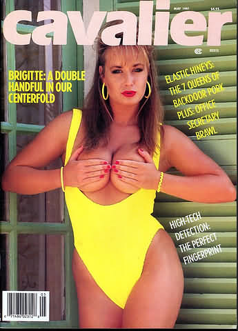 Cavalier May 1991 magazine back issue Cavalier magizine back copy Cavalier May 1991 Adult Magazine Back Issue Published by Fawcett Publications and Founded in 1952. Brigitte: A Double Handful In Our Centerfold.