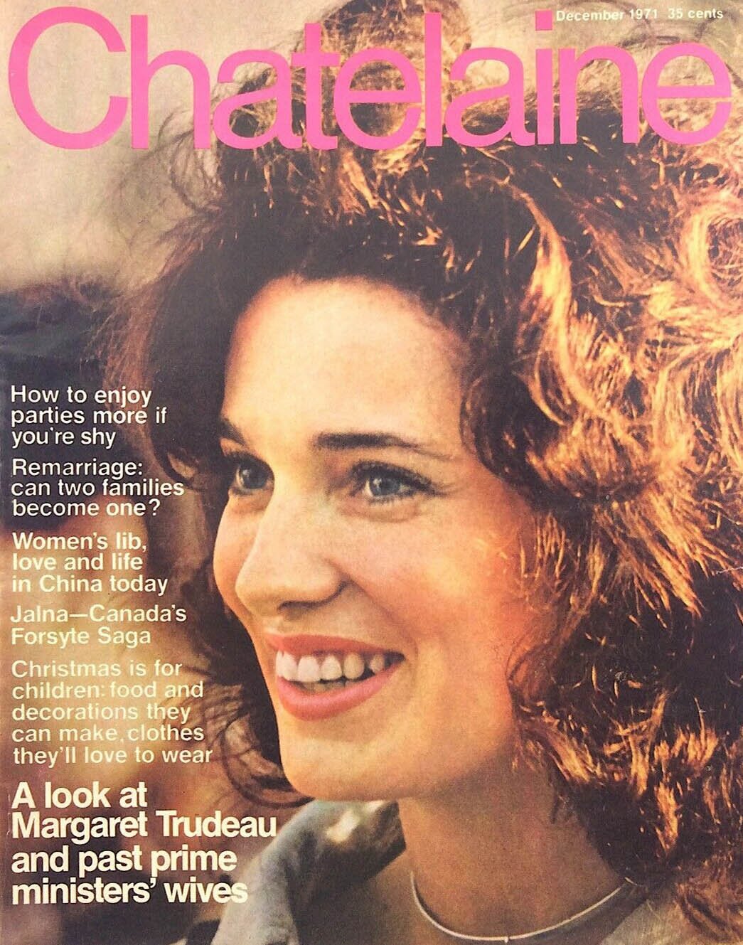 Chatelaine December 1971, , How To Enjoy Parties More If You're S