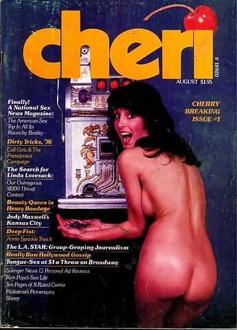 Cheri # 1, August 1976 magazine back issue Cheri magizine back copy Cheri # 1, August 1976 Adult Vintage Magazine Back Issue Published by Cheri Publishing Group. Finally! A National Sex News Magazine:.