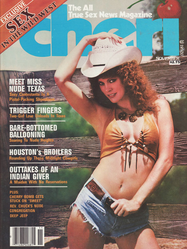 Cheri November 1979 magazine back issue Cheri magizine back copy meet miss nude texas trigger fingers two girl love unloads in texas bare borromed ballooning soaring