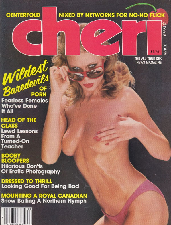 Cheri April 1981, cheri magazine 1981 back issues fearless sexy f