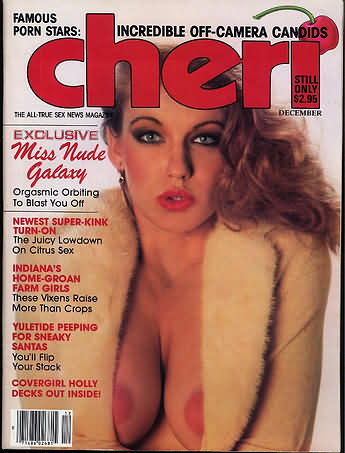 Cheri December 1981 magazine back issue Cheri magizine back copy Cheri December 1981 Adult Vintage Magazine Back Issue Published by Cheri Publishing Group. Miss Nude Galaxy: Orgasmic Orbiting To Blast You Off.