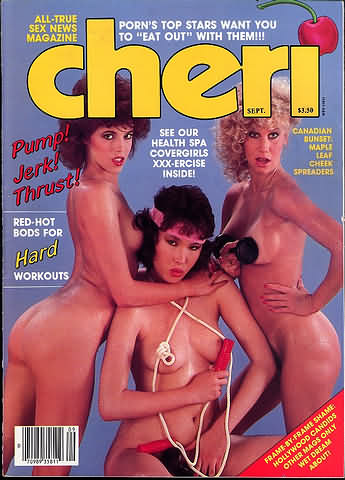 Cheri September 1984 magazine back issue Cheri magizine back copy Cheri September 1984 Adult Vintage Magazine Back Issue Published by Cheri Publishing Group. Pump! Jerk! Thrust!.