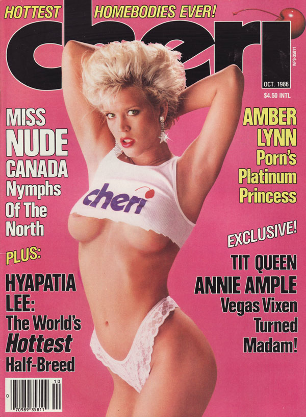 Cheri October 1986 magazine back issue Cheri magizine back copy Hottest homebodies ever miss nude canada nymps of the north hyapatia lee the worlds hottest half bre
