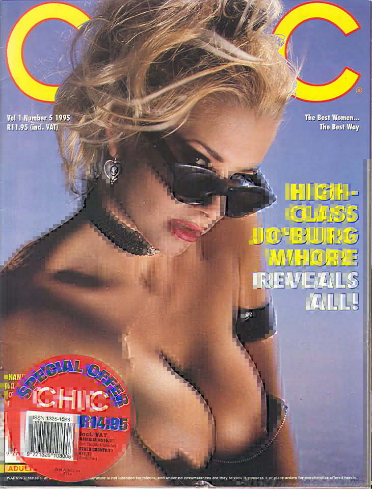 Chic South Africa # 5 magazine back issue Chic South Africa magizine back copy Chic South Africa # 5 Adult Pornographic Magazine Back Issue Published by LFP, Larry Flynt Publications. High Class Jo Burg Whore Reveals All!.