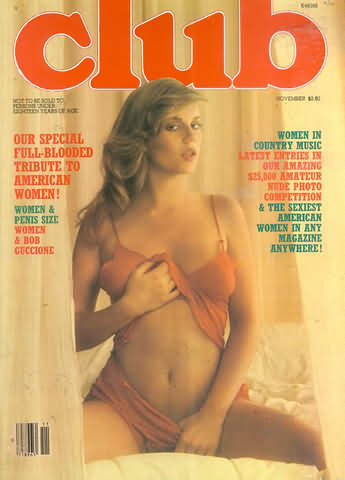 Club November 1979 magazine back issue Club magizine back copy Club November 1979 Adult Pornographic X-Rated Magazine Back Issue Published by Magna Publishing Group. Our Special Full-Blooded Tribute To American Women!.