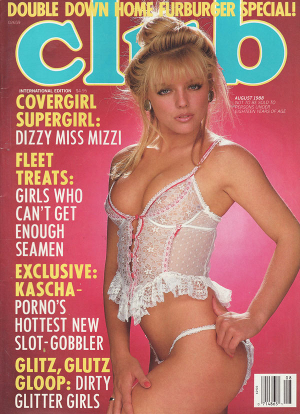 Club August 1988 magazine back issue Club magizine back copy dizzy miss mizzi fleet treats girls who can't get enoughseamen exclusive kasch porno's hottest new s