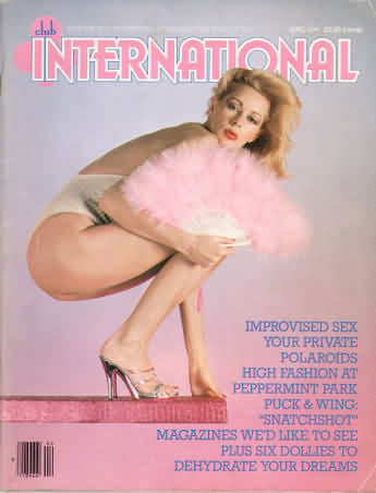 Club International April 1979 magazine back issue Club International magizine back copy Club International April 1979 Magazine Back Issue Published by Paul Raymond Publishing Group for Adults. Improvised Sex Your Private Polaroids High Fashion At Peppermint Park Puck & Wing:.