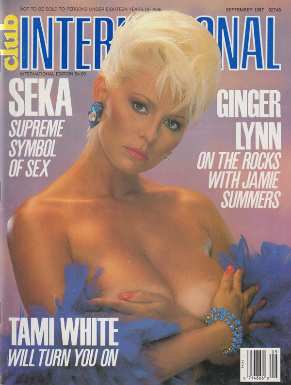 Club International September 1987 magazine back issue Club International magizine back copy seka supreme symbol of sex ginger lnn on the rocks with jamie summers tami white will turn you on cl