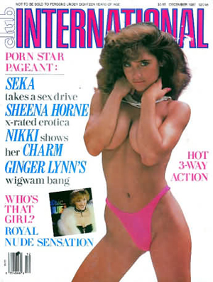 Club International December 1987 magazine back issue Club International magizine back copy Club International December 1987 Magazine Back Issue Published by Paul Raymond Publishing Group for Adults. Porn Star Pageant: Seka Takes A Sex Drive.