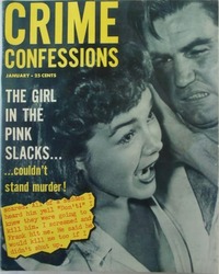 Crime Confessions # 4, January 1957 magazine back issue