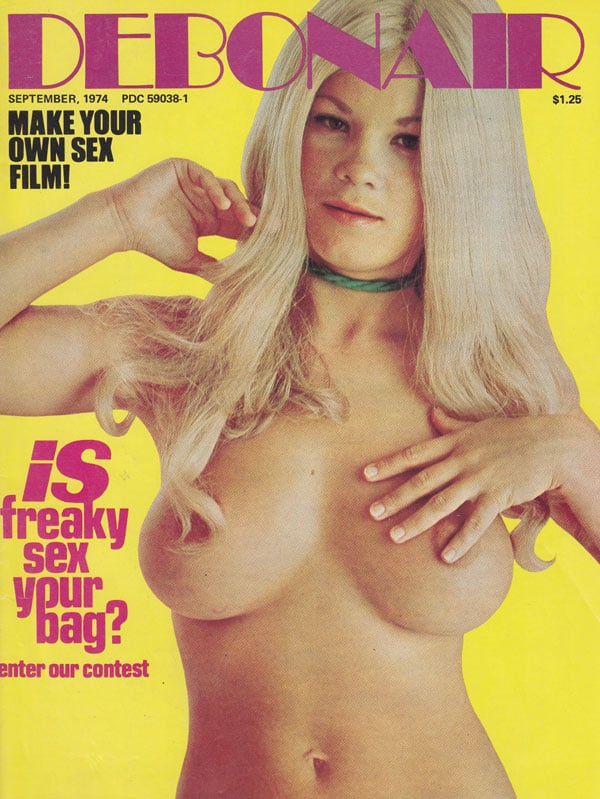 Debonair September 1974 magazine back issue Debonair magizine back copy debonair magazine 1974 back issues sex films freaky sex photos hottest 70s women all nude erotic spr