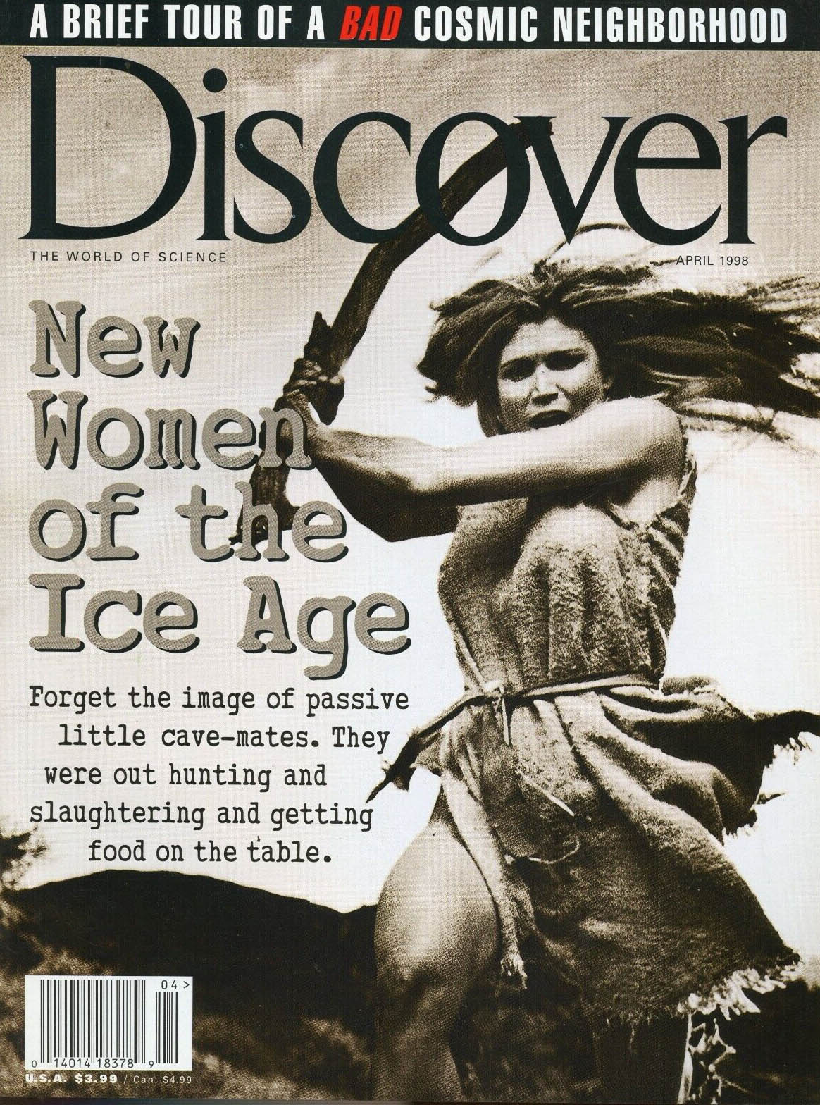 Discover April 1998, , A Brief Tour Of A Bad Cosmic Neighborhood