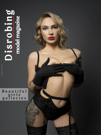Disrobing Model July/August 2022 Magazine Back Copies Magizines Mags